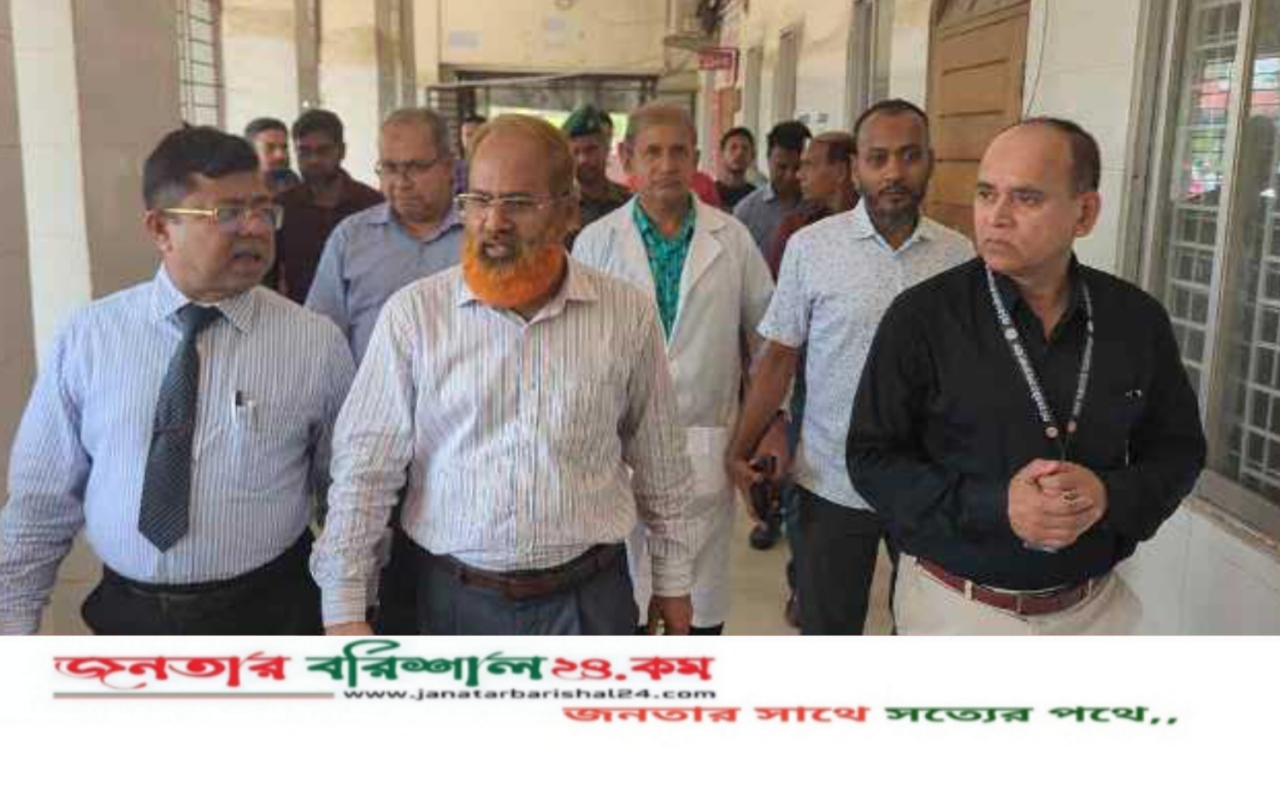 বরিশালের বিভিন্ন হাসপাতাল পরিদর্শনে অতিরিক্ত স্বাস্থ্য সচিব